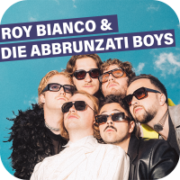 Roy Bianco & Die Abbrunzati Boys